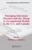 Emerging Infectious Diseases and the Threat to Occupational Health in the U.S. and Canada (eBook, PDF)