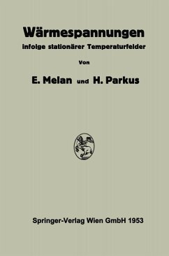 Wärmespannungen (eBook, PDF) - Melan, Ernst; Parkus, Heinz