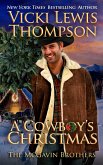 A Cowboy's Christmas (The McGavin Brothers, #6) (eBook, ePUB)
