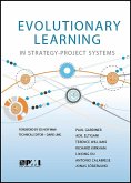 Evolutionary Learning in Strategy-Project Systems (eBook, ePUB) Evolutionary Learning in Strategy-Project Systems (eBook, ePUB)