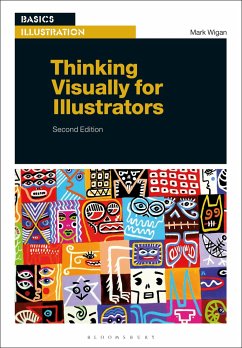 Thinking Visually for Illustrators - Wigan, Mark