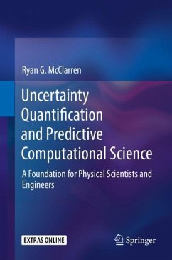Uncertainty Quantification and Predictive Computational Science - McClarren, Ryan G.
