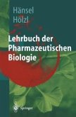 Lehrbuch der pharmazeutischen Biologie (eBook, PDF)
