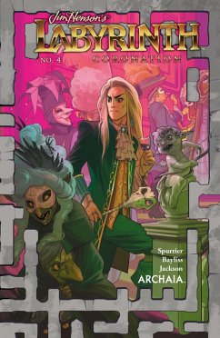 Jim Henson's Labyrinth: Coronation #4 (eBook, PDF) - Spurrier, Simon