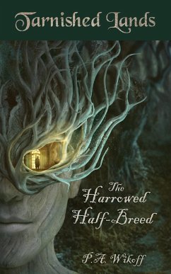 The Harrowed Half-Breed - Wikoff, P. A.