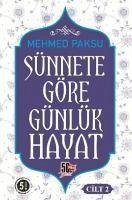 Sünnete Göre Günlük Hayat - Cilt 2 - Paksu, Mehmed