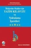 Ilkögretim Icin Yazim Kilavuzu ve Noktalama Isaretleri