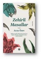 Zehirli Masallar - Özev, Arzu