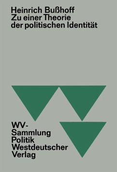 Zu einer Theorie der politischen Identität (eBook, PDF) - Bußhoff, Heinrich