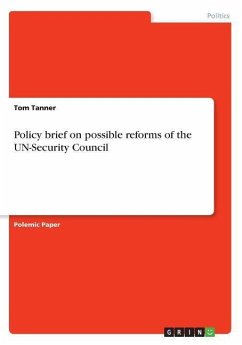 Policy brief on possible reforms of the UN-Security Council - Tanner, Tom