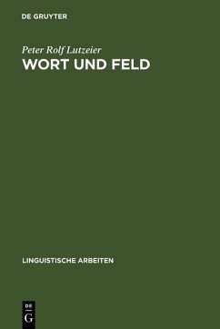 Wort und Feld (eBook, PDF) - Lutzeier, Peter Rolf