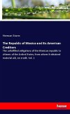 The Republic of Mexico and Its American Creditors