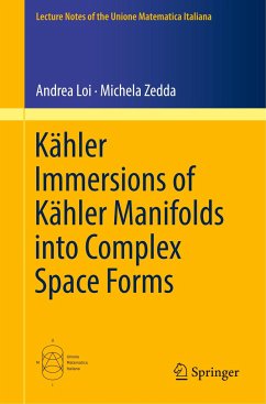 Kähler Immersions of Kähler Manifolds into Complex Space Forms - Loi, Andrea;Zedda, Michela