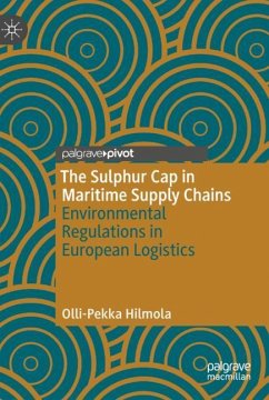 The Sulphur Cap in Maritime Supply Chains - Hilmola, Olli-Pekka