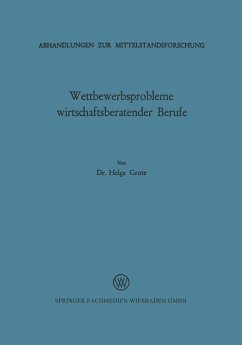 Wettbewerbsprobleme wirtschaftsberatender Berufe (eBook, PDF) - Grote, Helga