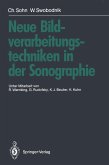 Neue Bildverarbeitungstechniken in der Sonographie (eBook, PDF)