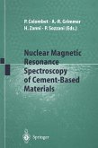 Nuclear Magnetic Resonance Spectroscopy of Cement-Based Materials (eBook, PDF)