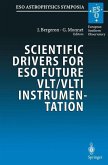 Scientific Drivers for ESO Future VLT/VLTI Instrumentation (eBook, PDF)