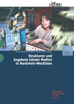 Strukturen und Angebote lokaler Medien in Nordrhein-Westfalen (eBook, PDF)