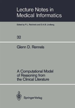 A Computational Model of Reasoning from the Clinical Literature (eBook, PDF) - Rennels, Glenn D.