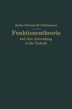 Funktionentheorie und ihre Anwendung in der Technik (eBook, PDF) - Rothe, Rudolf F.; Schottky, Na; Pohlhausen, P.; Weber, Na; Ollendorff; Noether