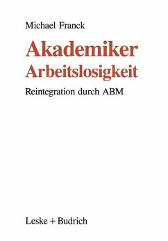 Akademiker-Arbeitslosigkeit (eBook, PDF) - Franck, Michael