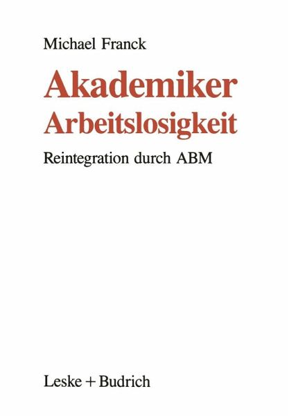 Akademiker-Arbeitslosigkeit (eBook, PDF) Akademiker-Arbeitslosigkeit (eBook, PDF)
