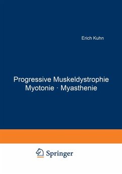Progressive Muskeldystrophie Myotonie · Myasthenie (eBook, PDF)
