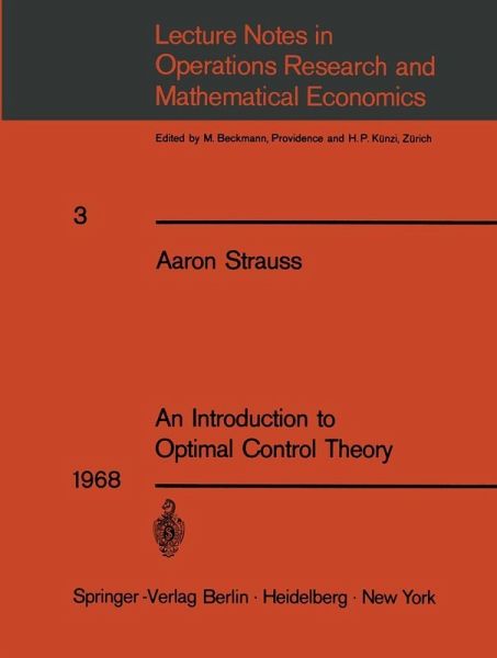 An Introduction to Optimal Control Theory (eBook, PDF) An Introduction to Optimal Control Theory (eBook, PDF)