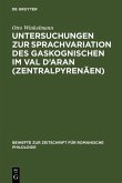 Untersuchungen zur Sprachvariation des Gaskognischen im Val d'Aran (Zentralpyrenäen) (eBook, PDF)