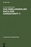 Das Nibelungenlied nach der Handschrift C (eBook, PDF)
