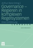 Governance - Regieren in komplexen Regelsystemen (eBook, PDF)