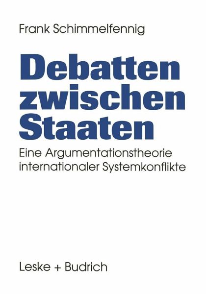 Debatten zwischen Staaten (eBook, PDF) Debatten zwischen Staaten (eBook, PDF)