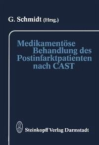 Medikamentöse Behandlung des Postinfarktpatienten nach CAST (eBook, PDF)