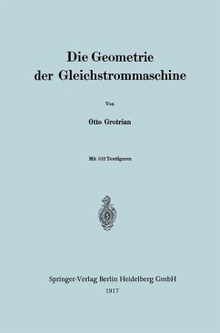 Die Geometrie der Gleichstrommaschine (eBook, PDF) - Grotrian, Otto