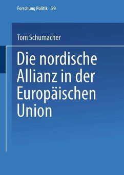 Die nordische Allianz in der Europäischen Union (eBook, PDF) - Schumacher, Tom