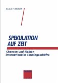 Spekulation auf Zeit (eBook, PDF)
