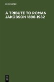A Tribute to Roman Jakobson 1896-1982 (eBook, PDF)