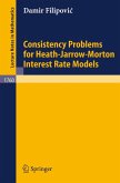 Consistency Problems for Heath-Jarrow-Morton Interest Rate Models (eBook, PDF)
