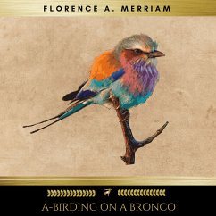 A-Birding on a Bronco (MP3-Download) - Merriam, Florence A.