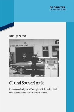 Öl und Souveränität (eBook, PDF) - Graf, Rüdiger