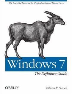 Windows 7: The Definitive Guide (eBook, PDF) - Stanek, William R.