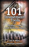 101 Investment Tools for Buying Low & Selling High (eBook, PDF)