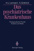 Das psychiatrische Krankenhaus (eBook, PDF)