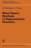 Metal Vapour Synthesis in Organometallic Chemistry (eBook, PDF)