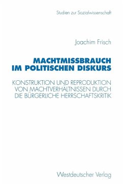 Machtmißbrauch im politischen Diskurs (eBook, PDF) - Frisch, Joachim