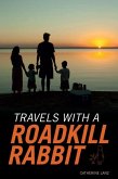 Travels with a Roadkill Rabbit (eBook, PDF)