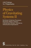 Physics of Gravitating Systems II (eBook, PDF)