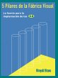 5 Pilares de la Fabrica Visual (eBook,... - Bild 1