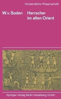 Herrscher im Alten Orient (eBook, PDF) - Soden, Wolfram V.